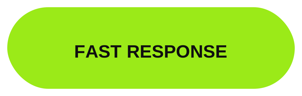 Fast Response